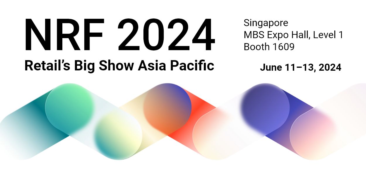 NRF 2024 – Retail‘s Big Show Asia Pacific